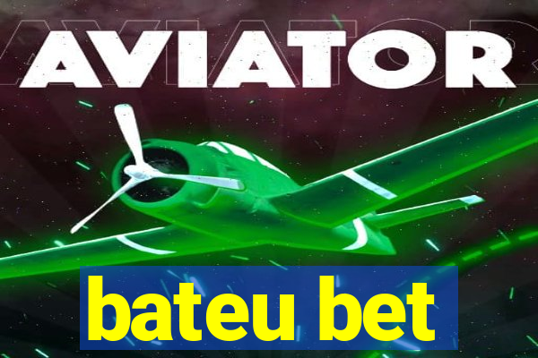 bateu bet